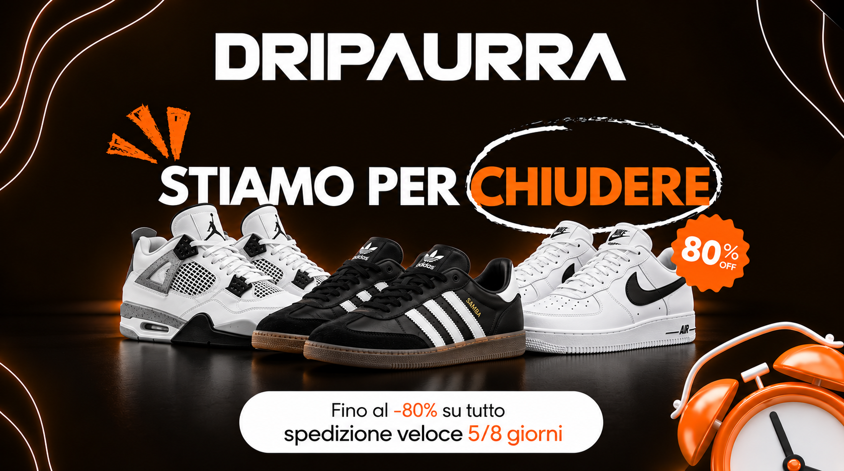 Stiamo per chiudere — fino al 80% su tutto